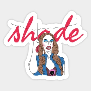 ...Shade! Sticker